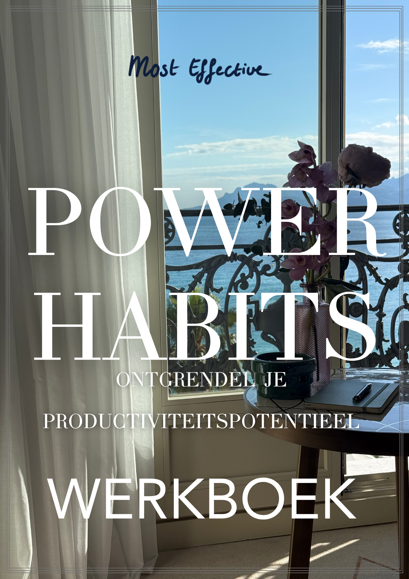 Book titled 'Most Effective Power Habits' with a scenic window background